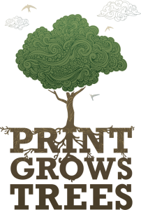 Print Grows Trees